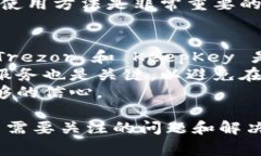 冷钱包（Cold Wallet）是指一种离线存储加密货币的