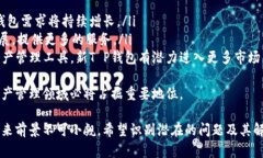    新T P钱包：重塑数字资产管理体验  /    guanji